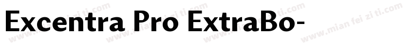 Excentra Pro ExtraBo字体转换